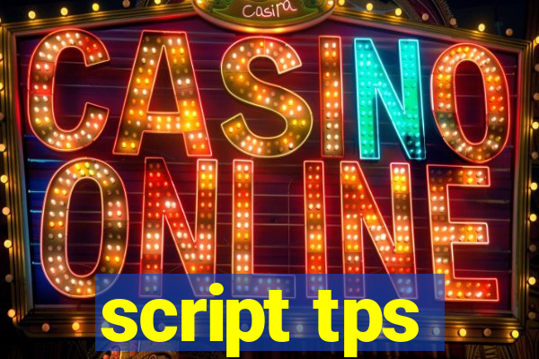 script tps